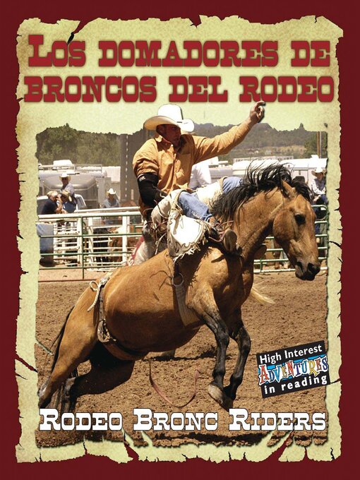 Title details for Los domadores de broncos del rodeo (Rodeo Bronc Riders) by Lynn M. Stone - Available